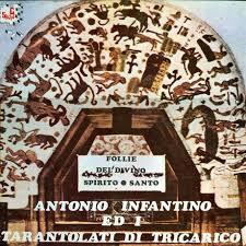 Follie Del Divino Spirito Santo - Antonio Infantino