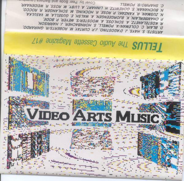 Tellus #17 - Video Arts Music - Neil Zusman