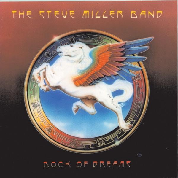 Book of Dreams - Steve Miller Band