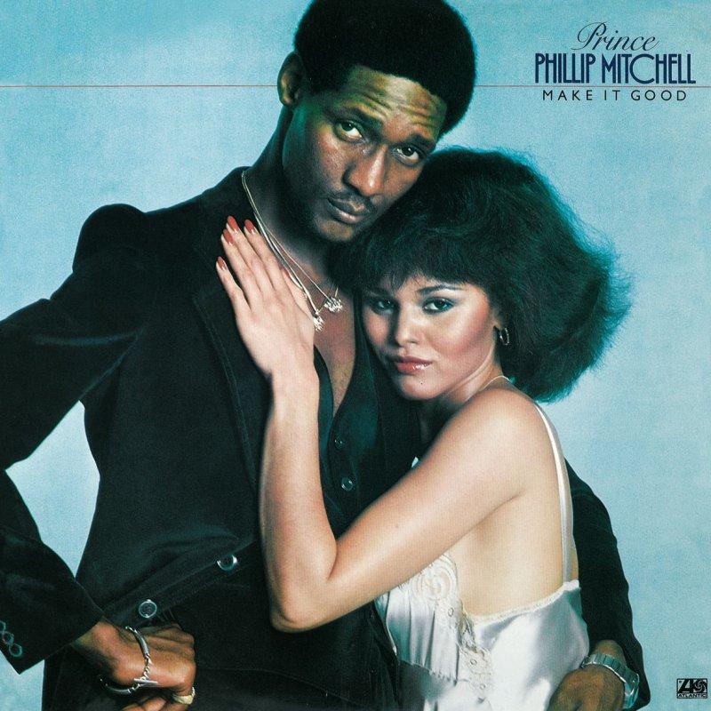 Make It Good - Prince Phillip Mitchell