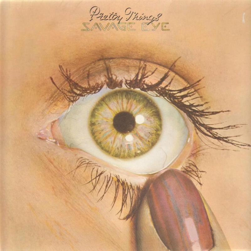 Savage Eye - The Pretty Things
