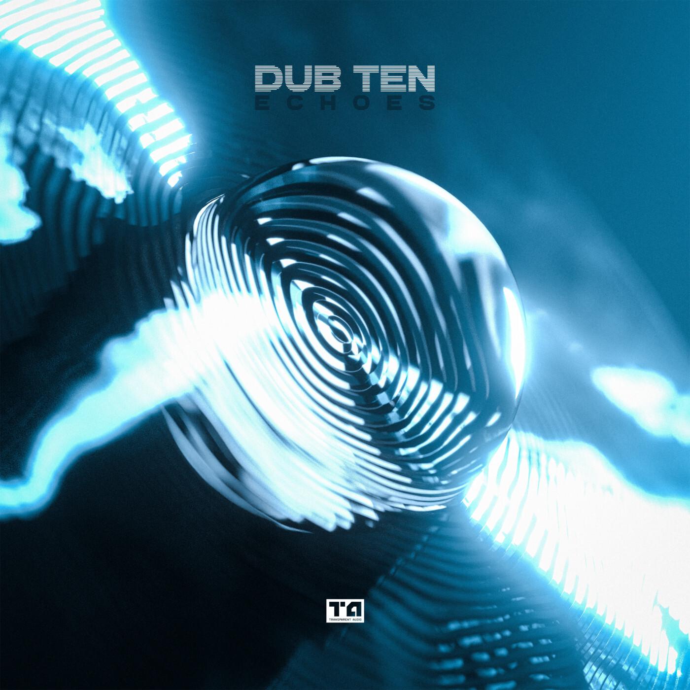 Echoes EP - Dub Ten