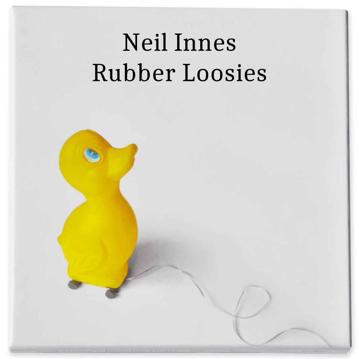 Rubber Loosies - Neil Innes
