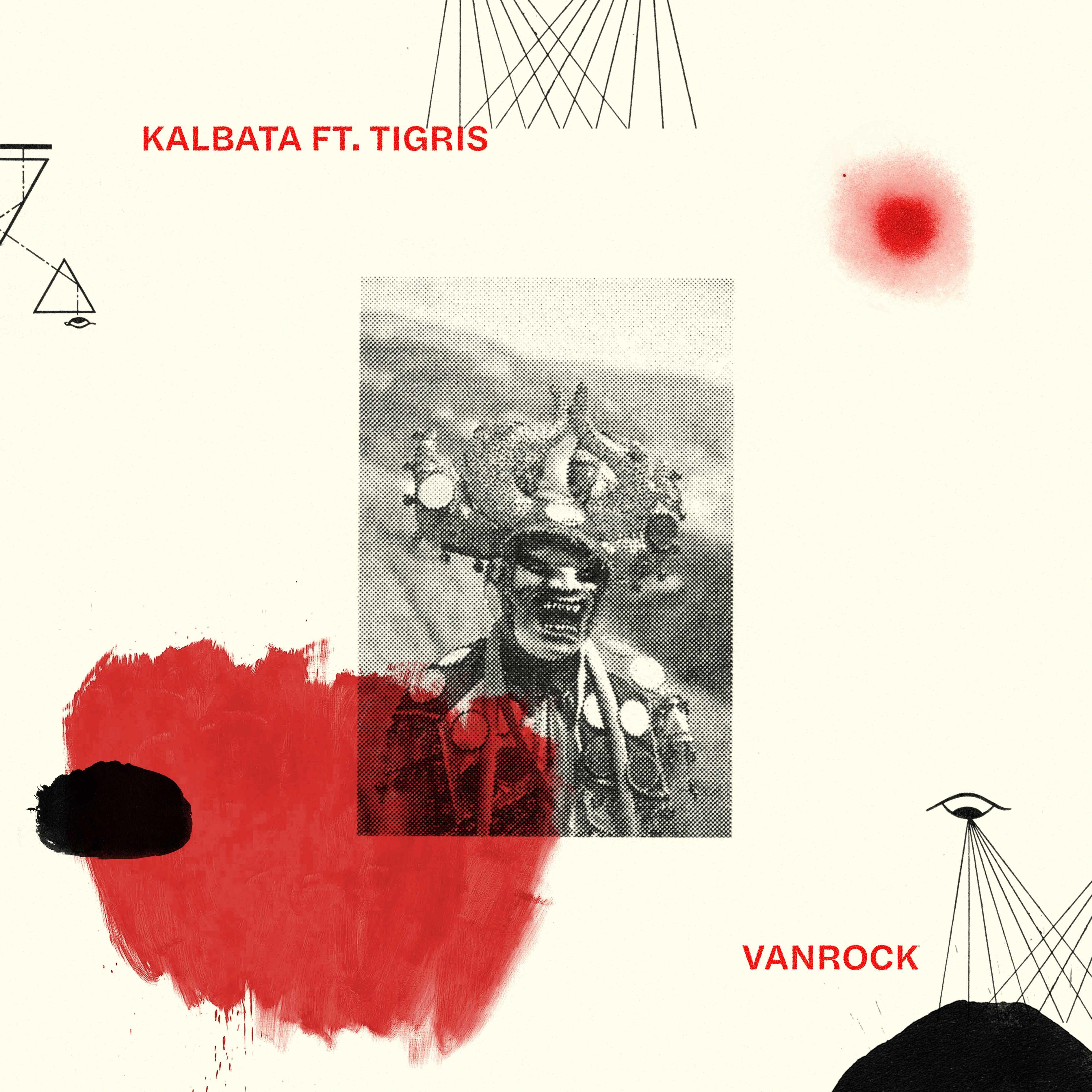 Vanrock - Kalbata ft. Tigris