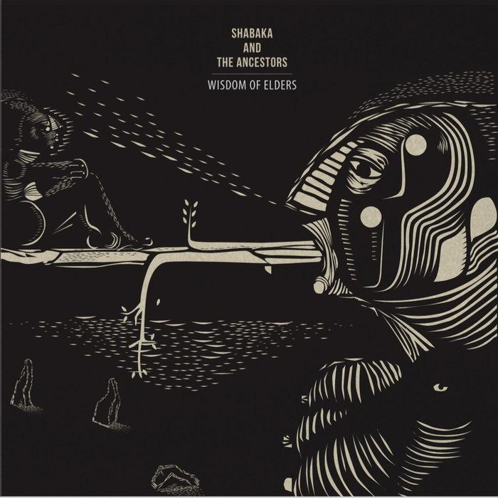 Wisdom of Elders - Shabaka and the Ancestors
