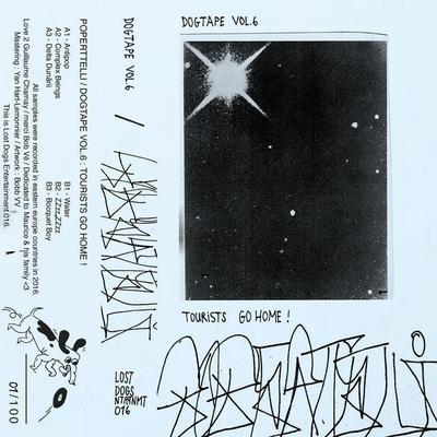DOGTAPE VOL.6 / Tourists Go Home ! - Poperttelli