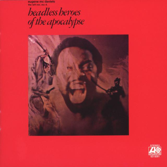 Headless Heroes of the Apocalypse - Eugene McDaniels