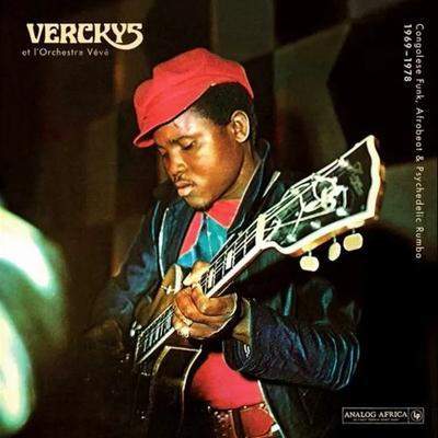 Congolese Funk, Afrobeat & Psychedelic Rumba 1969-1978 - Verckys Et Orchestre Veve
