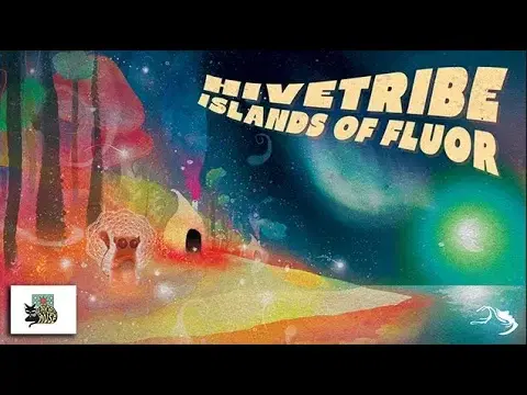Islands of Fluor - Hivetribe