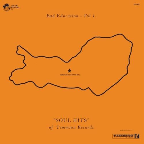 Bad Education - Vol. 1: "Soul Hits" of Timmion Records - Emilia Sisco