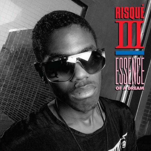 Essence Of A Dream - Risque III