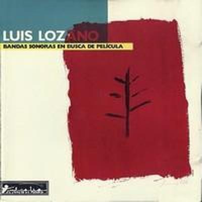 Bandas Sonoras en Busca de Película - Luis Lozano