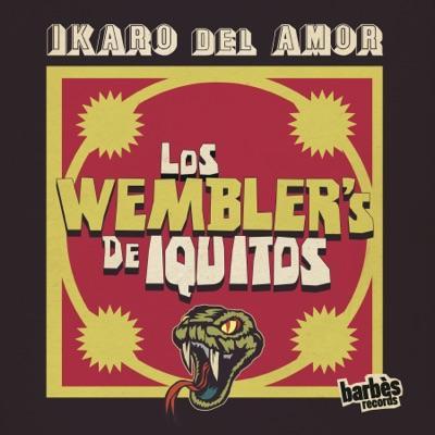 Ikaro del Amor - Los Wembler's de Iquitos, Meredian Brothers