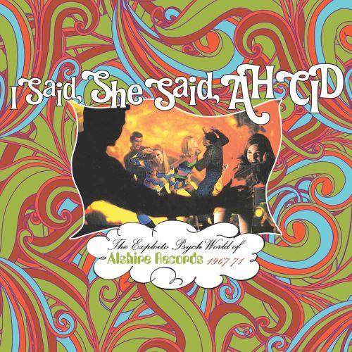 I Said, She Said, Ah Cid: The Exploito Psych World of Alshire Records 1967–71 - The California Poppy Pickers