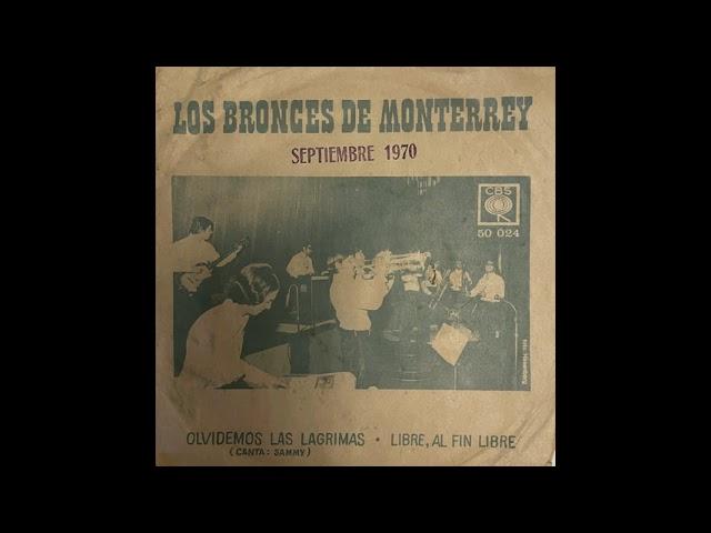  - Los Bronces de Monterrey