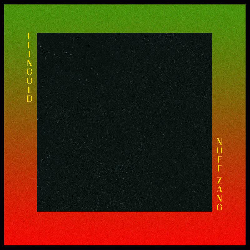 Nuff Zang - Feingold