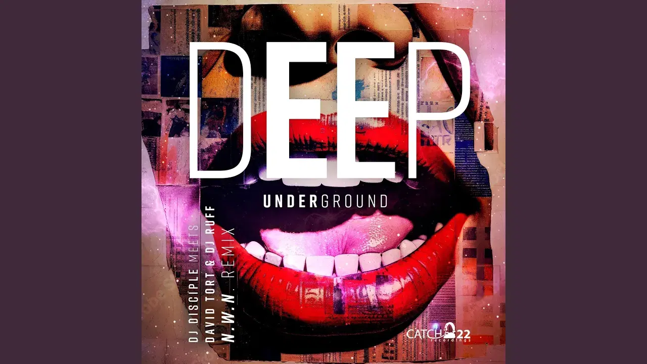 Deep Underground (N.W.N. Club Remix) - DJ Disciple, David Tort, DJ Ruff, N.W.N.