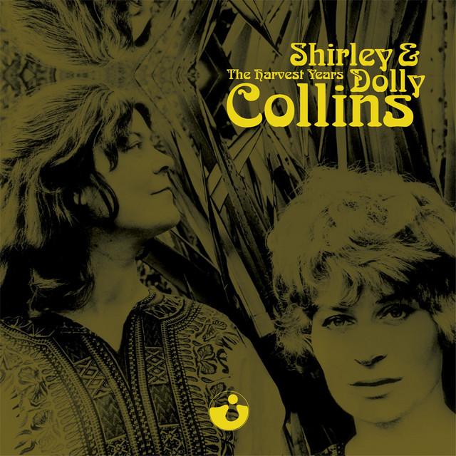 The Harvest Years - Shirley & Dolly Collins