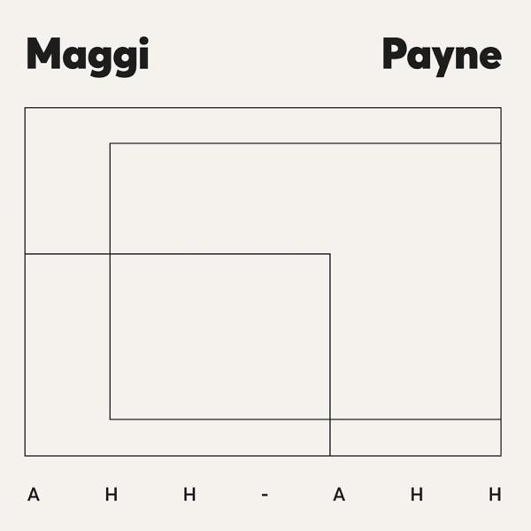  - Maggi Payne