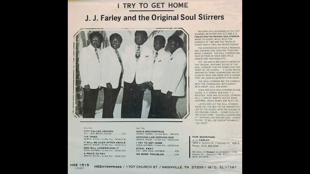  - J.J. Farley & The Original Soul Stirrers