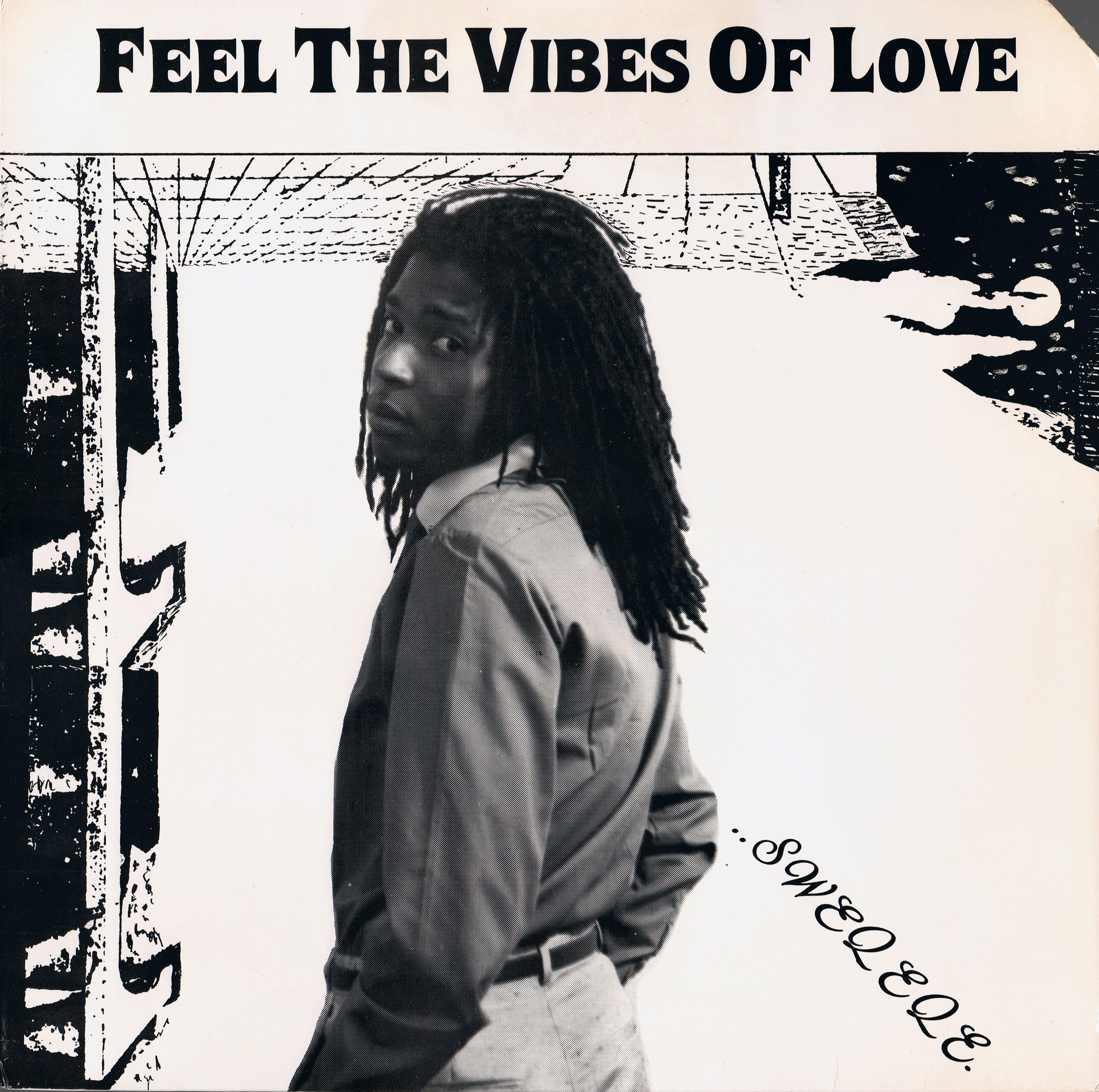 Feel The Vibes Of Love - Swelele
