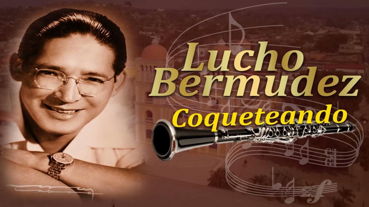  - Lucho Bermudez