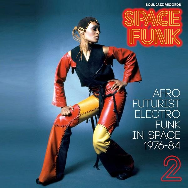 Space Funk 2 (Afro Futurist Electro Funk In Space 1976-84) - X-Ray Vision
