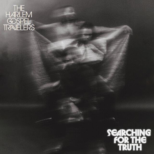 Searching For The Truth - The Harlem Gospel Travelers