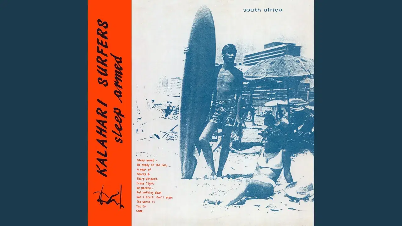 Sleep Armed - Kalahari Surfers