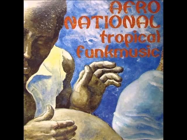 Tropical Funkmusic - Afro National