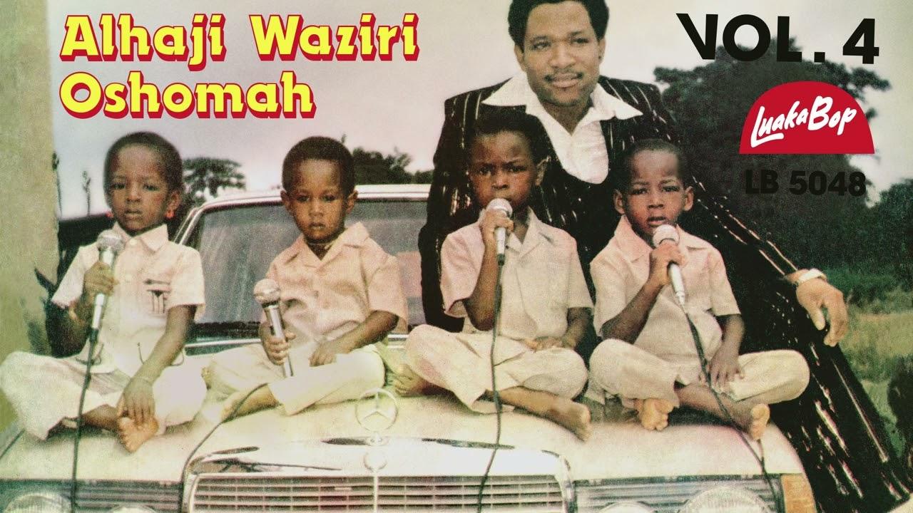 Vol. 4 - Sir Waziri Oshomah And The Traditional Sound Makers