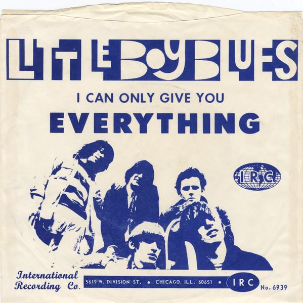 I Can Only Give You Everything / You Don't Love Me - Little Boy Blues