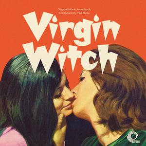 Virgin Witch (Original Motion Picture Soundtrack) - Ted Dicks