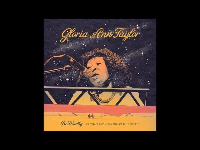  - Flying Mojito Brothers & Gloria Ann Taylor