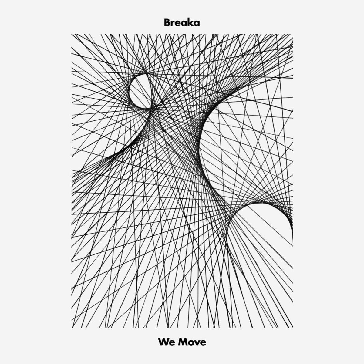 We Move - Breaka