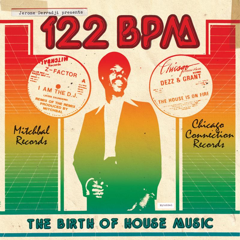 Jerome Derradji Presents: 122 BPM - The Birth of House Music DLP - Risque Rythum Team