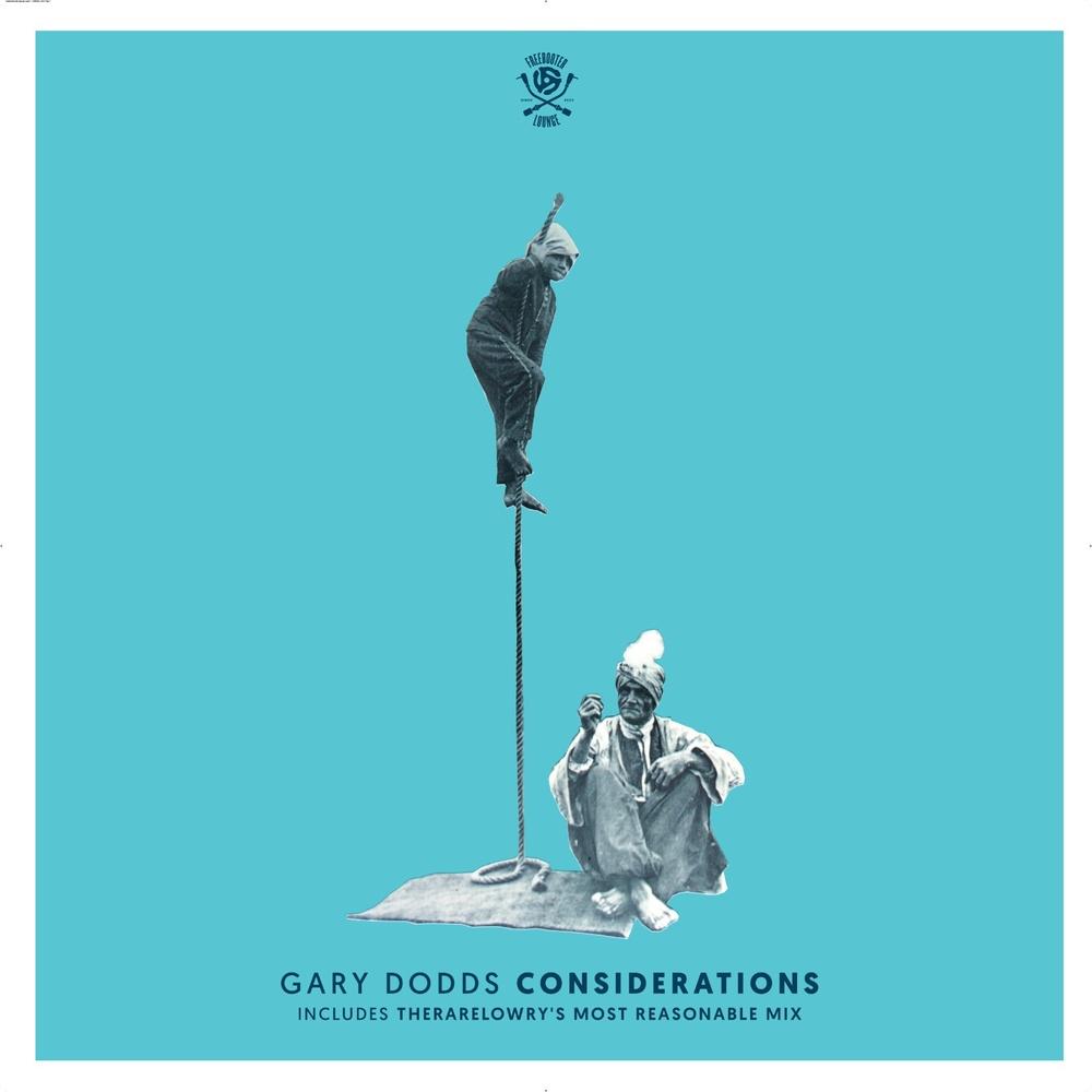 Gary Dodds - Considerations - Gary Dodds