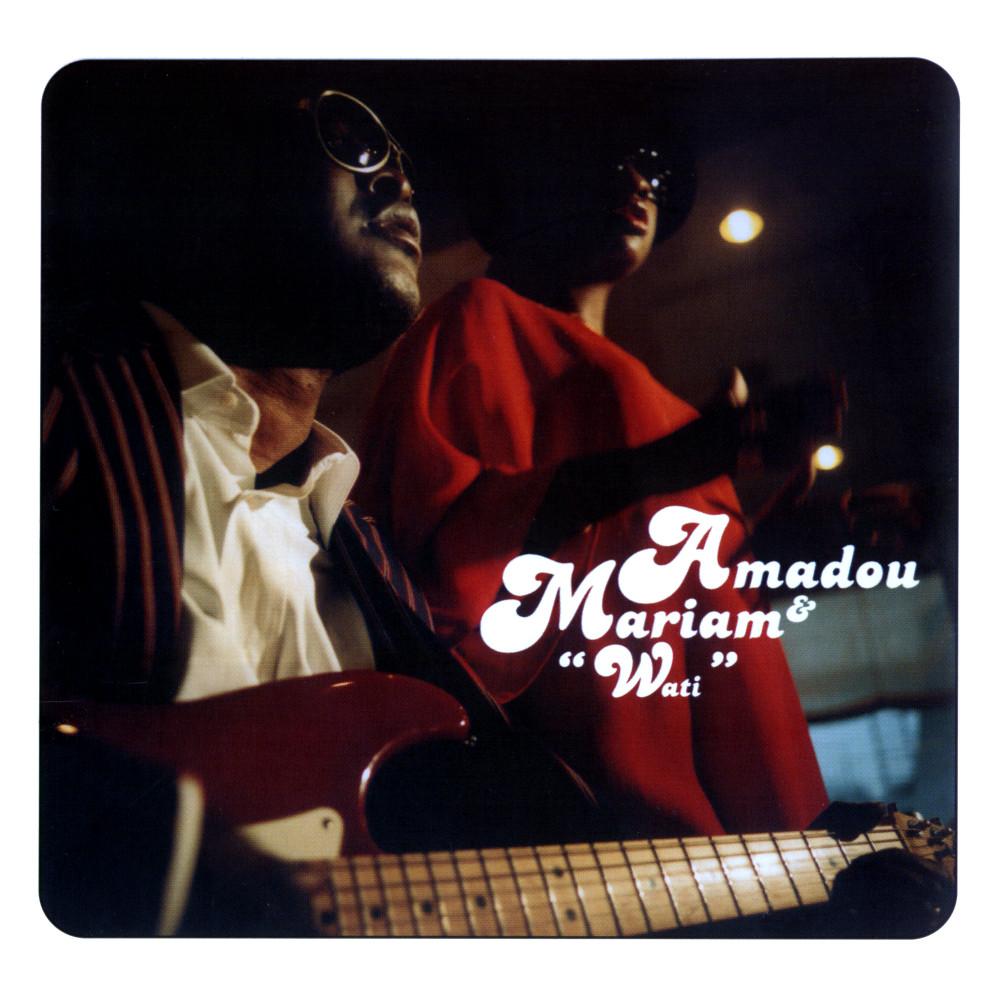 Wati - Amadou & Mariam