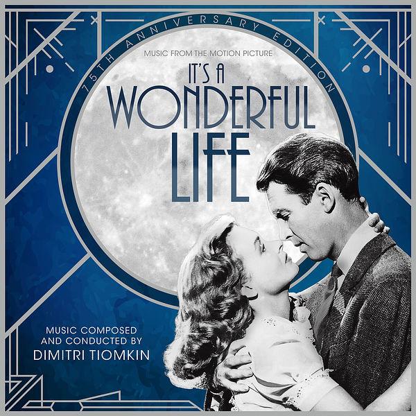 It's a Wonderful Life (Music from the Motion Picture) - Dimitri Tiomkin