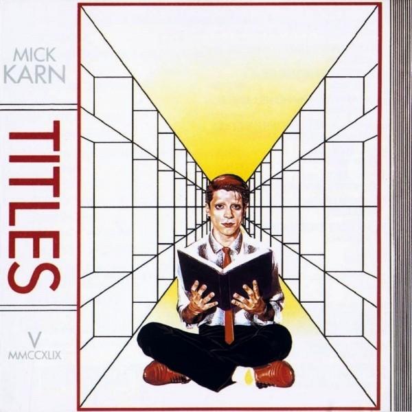 Titles - Mick Karn