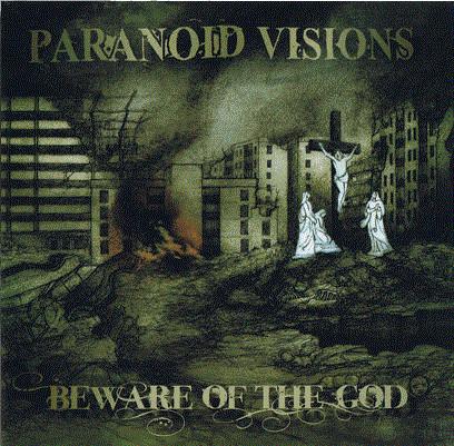 Beware Of The God - Visions