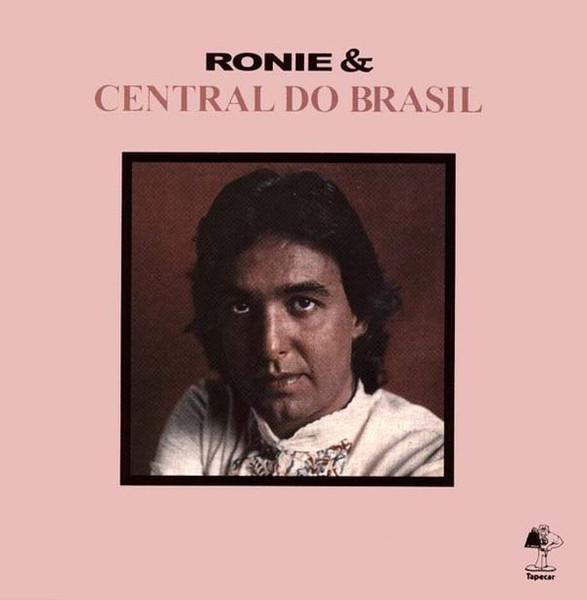 Ronie & Central Do Brasil - Ronie & Central Do Brasil
