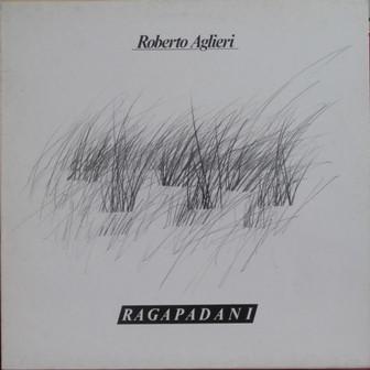 Ragapadani - Roberto Aglieri