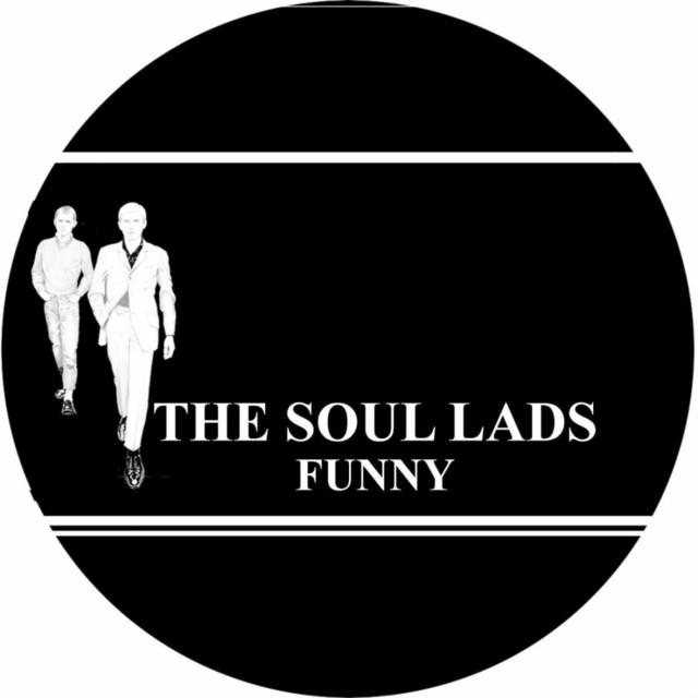 Funny / I'm Yours Forever - The Soul Lads