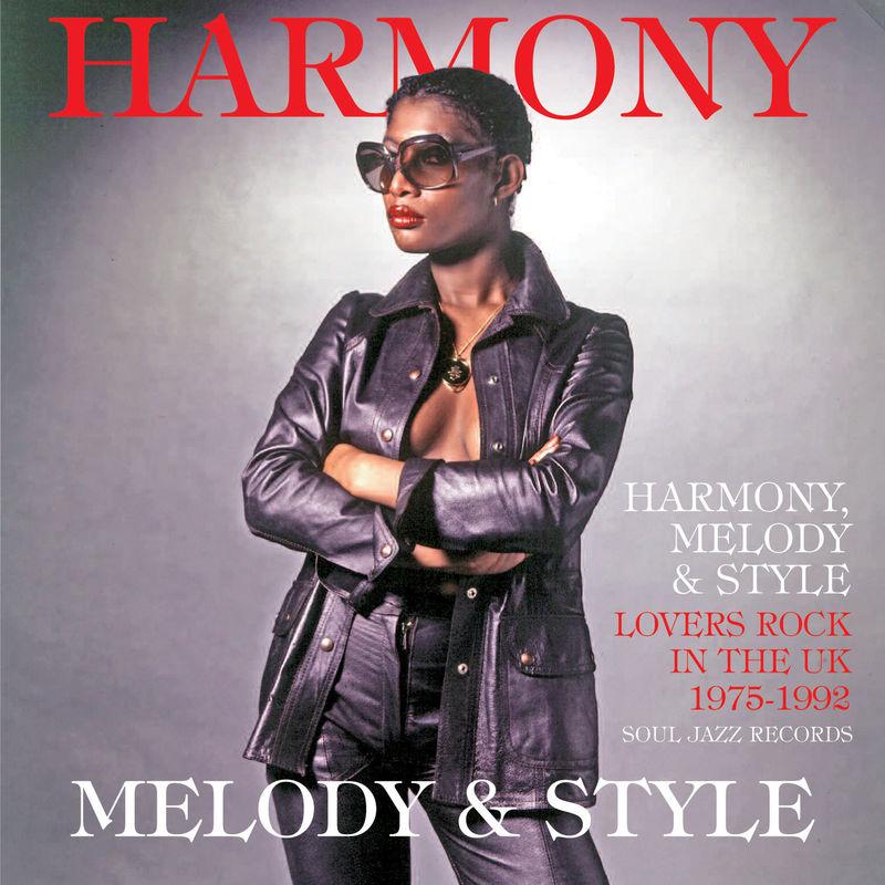 Harmony, Melody & Style - Lovers Rock and Rare Groove In The UK 1975-1992 - Yvonne Archer