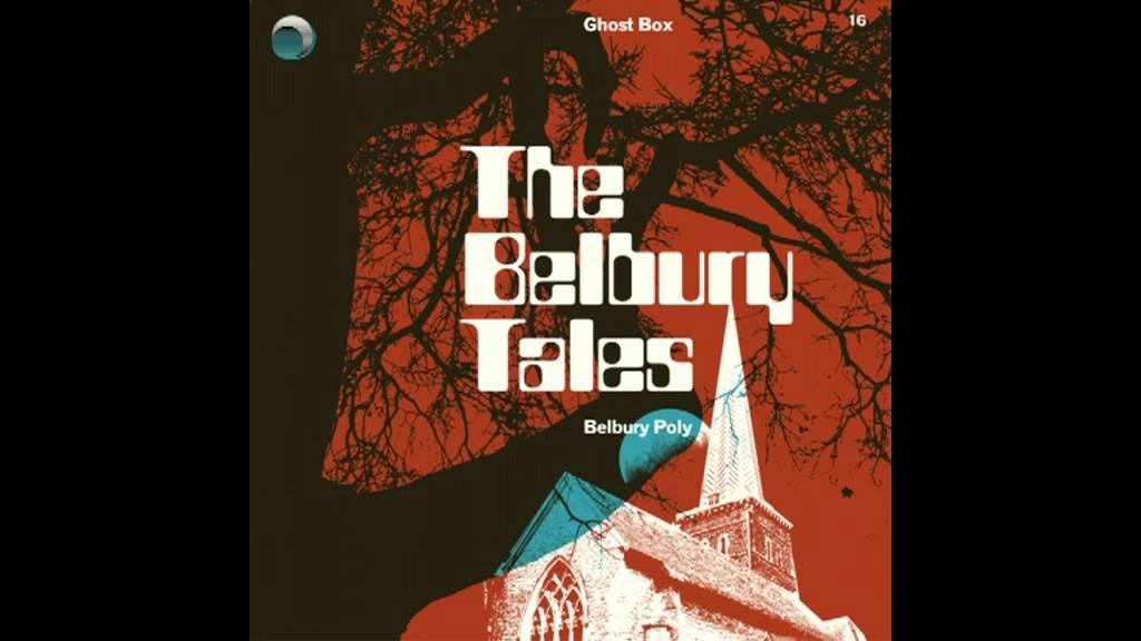 The Belbury Tales - Belbury Polly