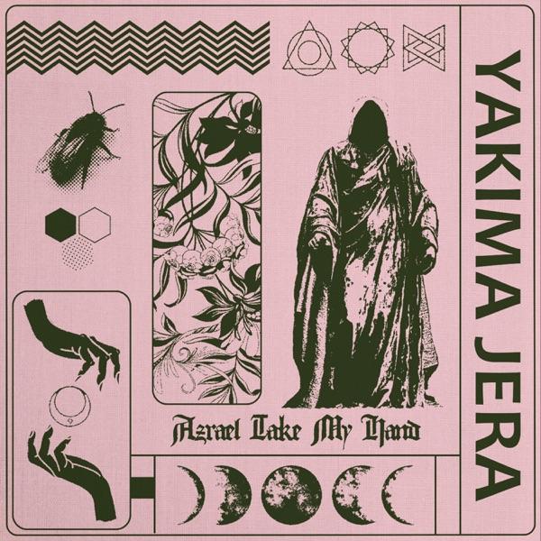 Azrael Take My Hand - Yakima Jera