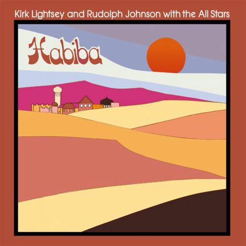 Habiba - Kirk Lightsey & Rudolph Johnson With The All Stars