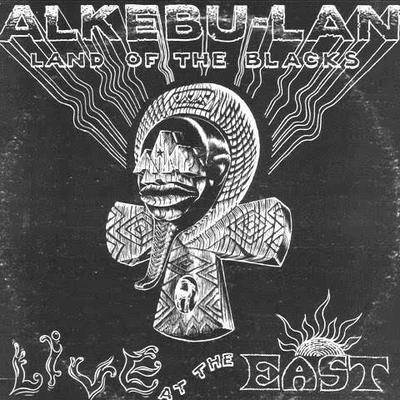 Alkebu-Lan - Land Of The Blacks (Live At The East - Mtume Umoja Ensemble