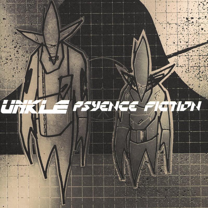 Psyence Fiction - UNKLE / Alice Temple